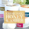 Fresh Hay, Honey & Amber wax melts from Button Byrd